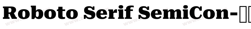 Roboto Serif SemiCon字体转换
